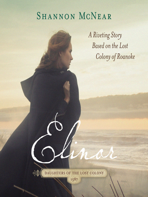 Title details for Elinor by Shannon McNear - Available